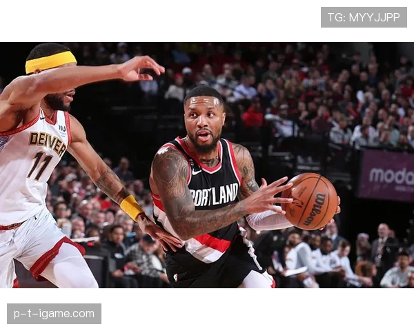 利拉德挡拆助攻效率提升显著 超越麦克勒姆成球队核心